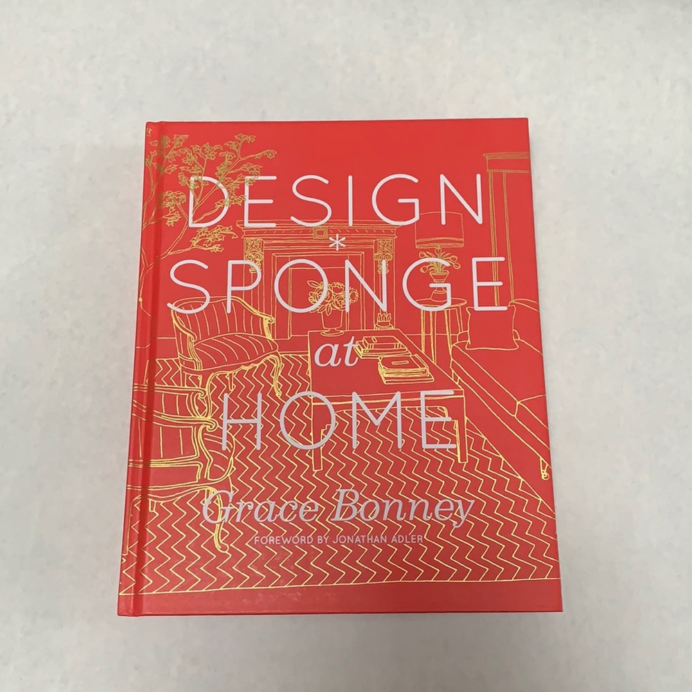 Design Sponge at Home by Grace Bonney